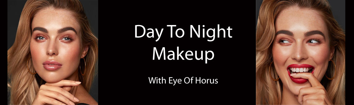 Easy Day To Night Makeup With Eye Of Horus