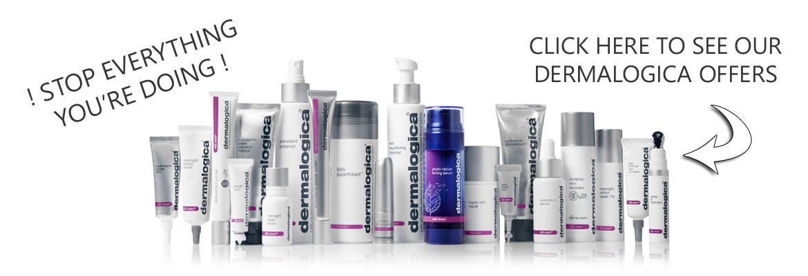 STOP EVERYTHING YOU ARE DOING. CLICK HERE FOR DERMALOGICA OFFERS